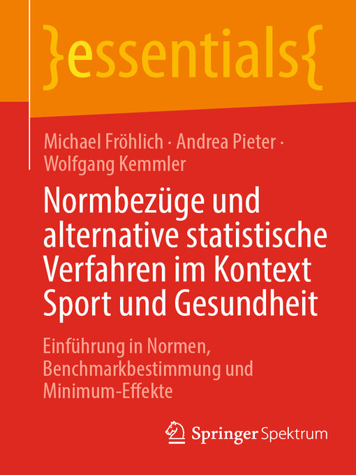 Title details for Normbezüge und alternative statistische Verfahren im Kontext Sport und Gesundheit by Michael Fröhlich - Available